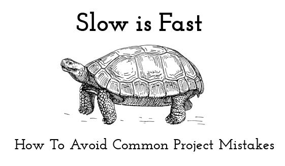Slow is Fast